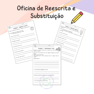 OFICINA DE REESCRITA E SUBSTITUIÇÃO